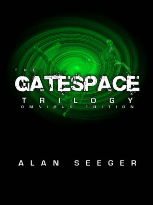 [The Gatespace Trilogy 01] • The Gatespace Trilogy, Omnibus Edition